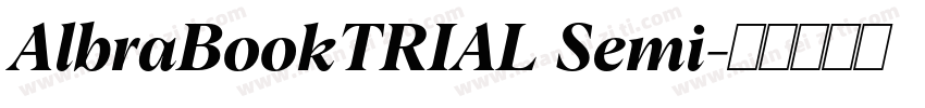 AlbraBookTRIAL Semi字体转换